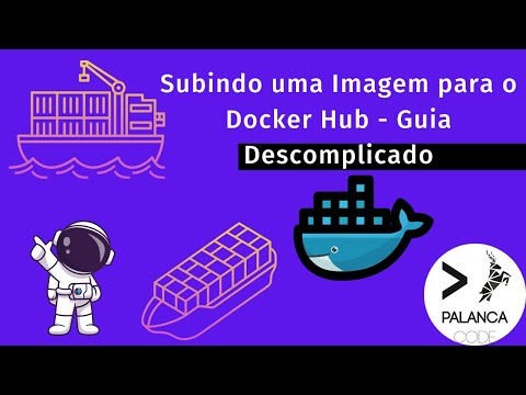 Tutorial Docker | Como Subir uma Imagem para o Docker Hub - Guia Passo a Passo