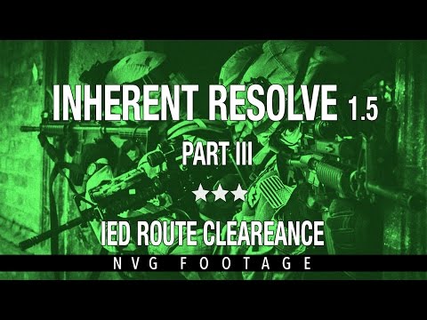 INHERENT RESOLVE 1.5 Part III: IED Route Clearance (Airsoft/MilSim NVG Footage)