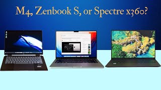 MacBook Pro M4 vs Asus Zenbook S 14 vs HP Spectre x360 14: 2024's Best Laptop