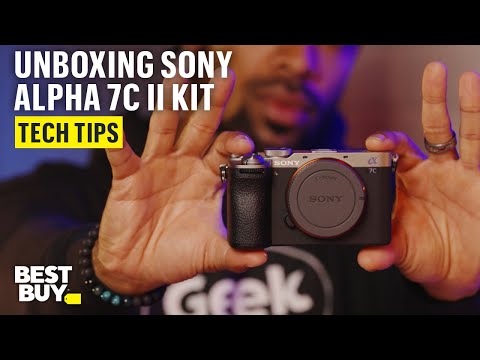 Unboxing the Sony Alpha 7C II Kit – Tech Tips from Best Buy