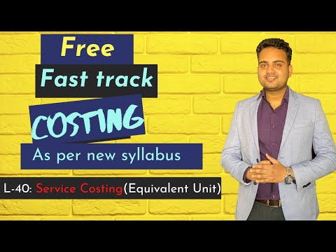 Ca Inter Costing Fastrack Batch for May 2024 Attempt| Lecture 40| Service Costing part-3