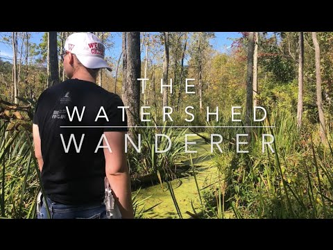 the Watershed Wanderer-Vlog 3