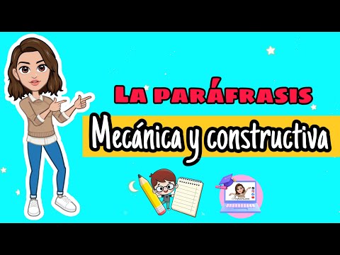 ✅​ La Paráfrasis |  Mecánica y Constructiva 📃​