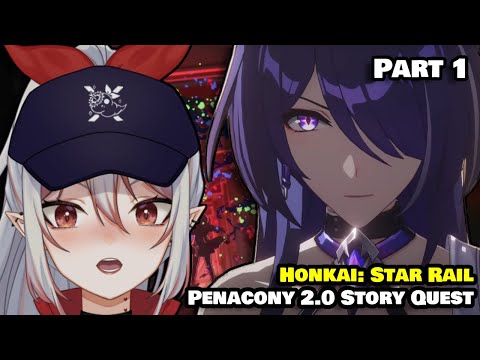 WHAT IS GOING ON?? | Penacony 2.0 Story Quest Part 1 | Honkai: Star Rail Reaction