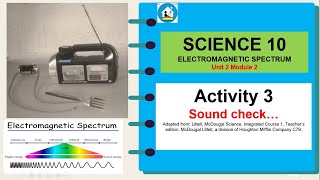 Science 10 Quarter 2 Module 2 Activity 3 - Sound Check Activity (Radio wave interruption)