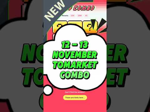 Tomarket Daily Combo 13 November | Tomarket Today Combo | Tomarket Combo |Tomarket Combo #shortsfeed