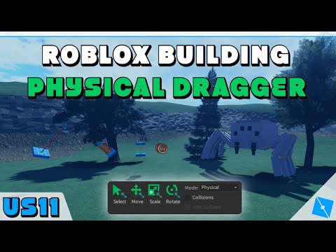 ROBLOX Building - How to use the new Physical Dragger in Studio!