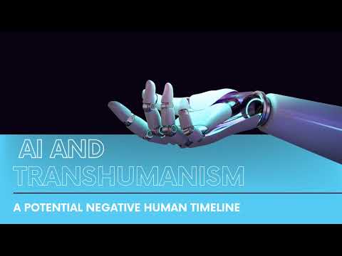 AI and Transhumanism: A Potential Negative Human Timeline