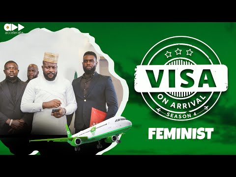 VISA ON ARRIVAL S4: FEMINIST (EP4)