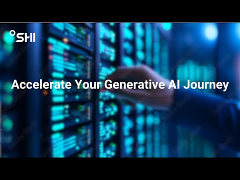 SHI's AI & Cyber Labs: Accelerate Your Generative AI Journey