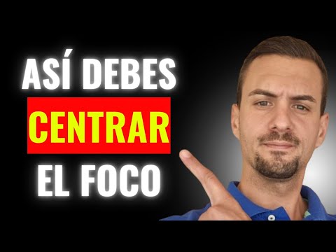 ¿Y si CENTRAS EL FOCO como es debido? | Productividad, Rendimiento y Determinación X10