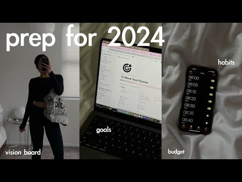 PREP FOR 2024 ✨ 12 week year planner, vision board, setting goals