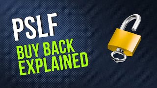 PSLF Buyback Explained: Unlock Early Student Loan Forgiveness. But What's The Catch?