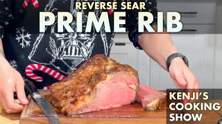 How to Reverse-Sear Prime Rib (Feat. Kevin Smith, The English Butcher) | Kenji's Cooking Show