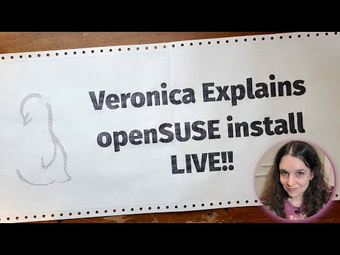 LIVE LINUX: Veronica installs openSUSE Tumbleweed!