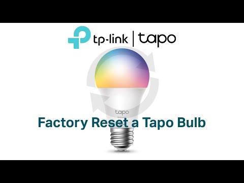 How to Reset a Tapo Smart Wi Fi Light Bulb