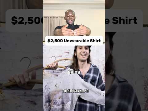 $2,500 Unwearable Shirt