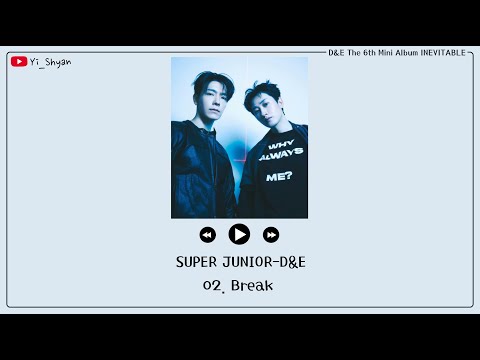 [韓繁中字] SUPER JUNIOR-D&E - Break