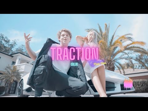 Oxlee - Traction (Official Music Video)