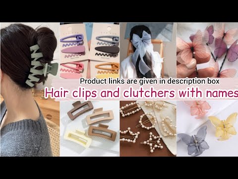 Types of hair clips with names/Types of hair clutchers/Hair clips name/Korean hair clips accessories