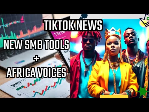 TikTok Launches New Tools for Small Businesses + Visionary Voices Africa 🌍 | TikTok News