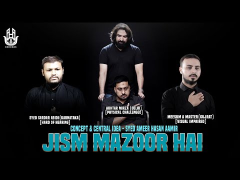 Nohay 2021 | Jism Mazoor Hai | Ameer Hasan Aamir 2021 | Akhtar Mirza | Meesum Master | Sardar Abidi