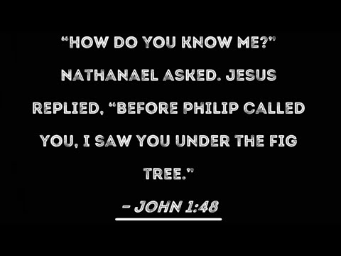 “I saw you under the fig tree…” God knows where He wants to meet you! chrisreedministries.net.