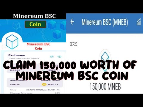 Howto claim free 150,000 worth of MINEREUM BSC coin on trustwallet || Free coin 2021 || Minereum Bsc