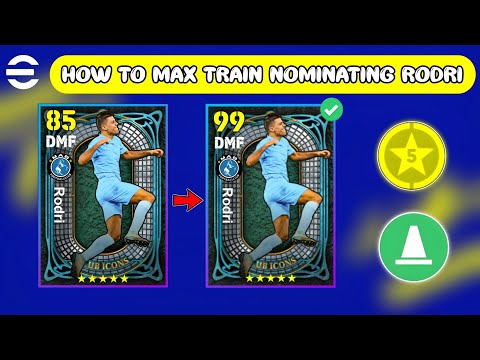 How To Train Nominating Contract Rodri In eFootball 2024 Mobile | Proper Training Guide