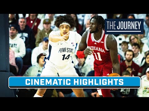 Cinematic Highlights: Indiana at Penn State | The Journey