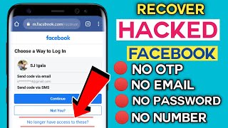 Hacked Facebook Account Recovery Without Mobile Number, Email And OTP 2022