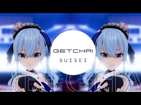 GETCHA! - 星街すいせい #MMDホロライブ