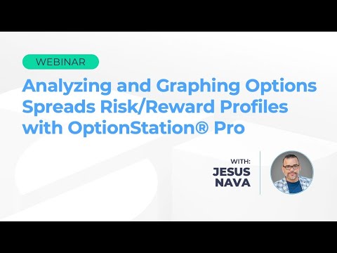 Analyzing and Graphing Options Spreads Risk/Reward Profiles with OptionStation® Pro