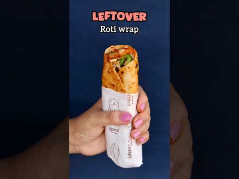 Leftover Roti Wrap 🌯 #shorts #leftoverroti #wrap #rotisnacks #asmr