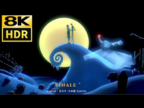 Nightmare Before Christmas • Finale • 8K HDR & HQ Sound • Eng Kor Jap sub CC