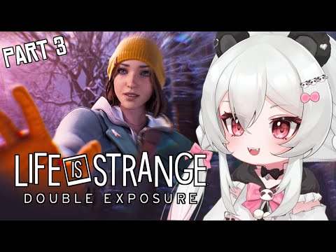 【LIFE IS STRANGE: DOUBLE EXPOSURE PART 3】Why Am I In This School?? | Rui Asaka