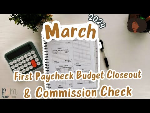 March First Paycheck Budget Closeout | Commission | Transactions | Millennial | Financial Freedom