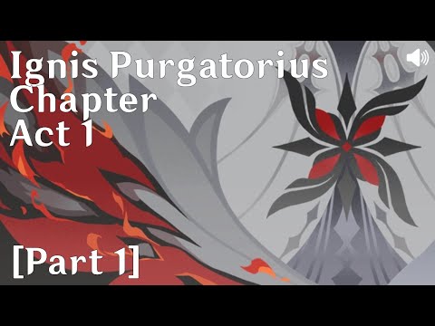 Genshin Impact on Main - Ignis Purgatorius Chapter: Act 1 [Part 1]