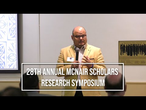 28th Annual McNair Scholars Research Symposium