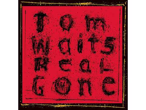 Tom Waits - "Day After Tomorrow"