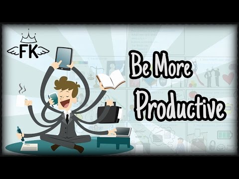 8 Productivity Tips - How to be More Productive