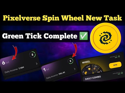 Pixelverse Spin Wheel New Task Add || Pixelverse Token Withdraw || Pixel Airdrop and Dashboard Token