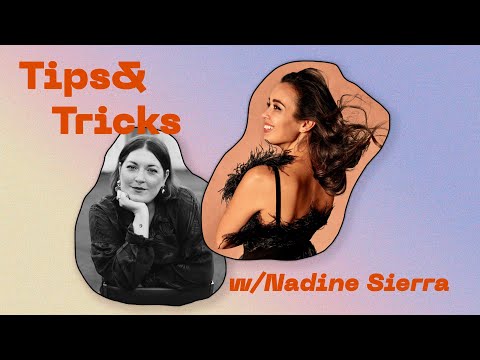 Tips&Tricks #12 with @nadinesierra