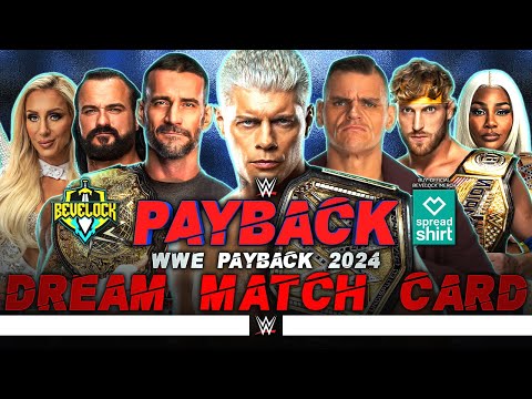 WWE Payback 2024 - Dream Card [v2]