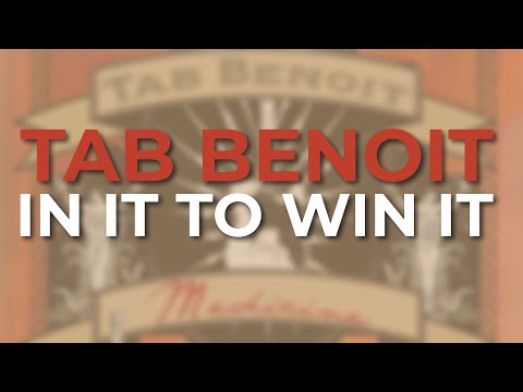 Tab Benoit - In It To Win It (Official Audio)