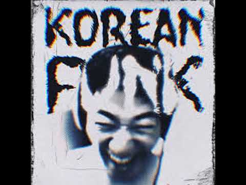 KOREAN FUNK [30MINS LOOP]