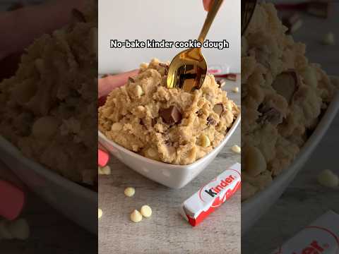 Making No-bake KINDER cookie dough 😍 #easyrecipe #recipe #tutorial