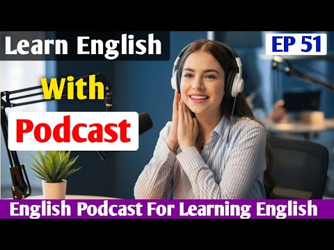 Friendship And School Life | English Podcast For Learning English | English Podcast