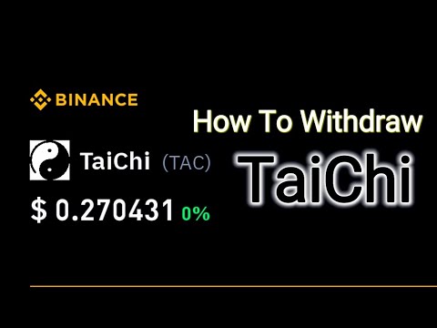 How to withdraw TaiChi (TAC) Coin