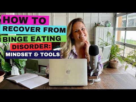 How To Recover From Binge Eating Disorder: Mindset & Tools w/ Haley Schiek